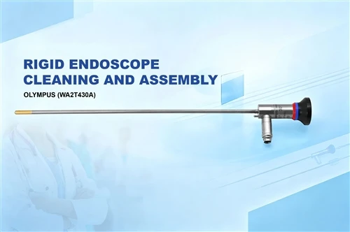 Rigid Endoscope Cleaning and Assembly for OLYMPUS (WA2T430A)
